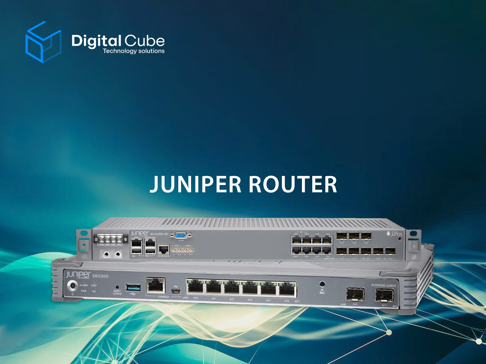 Juniper Router